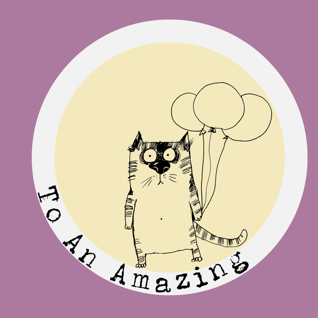 To An Amazing gift book series roundel with an ink cat holding balloons